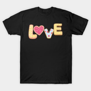 Frosted Sugar Cookie : Love T-Shirt